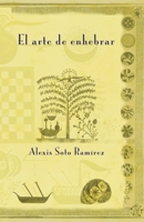 El arte de enhebrar (Spanish Edition) B0CJ48JW8V Book Cover