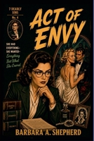Act of Envy (7 Deadly Sins) B0H7FB6Y43 Book Cover
