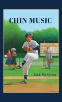 Chin Music 1736149504 Book Cover