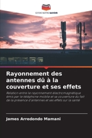 Rayonnement des antennes dû à la couverture et ses effets 6204129856 Book Cover