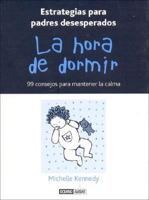 La Hora De Dormir / Time To Sleep 8475562906 Book Cover