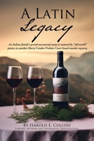 A Latin Legacy: An Italian family's proud ancestorial name is restored by "old world" justice in another Harry Conden Probate Court ba 1662887949 Book Cover