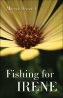 Fishing for Irene 1413745423 Book Cover