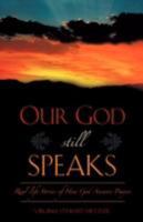 Our God Still Speaks 160477763X Book Cover