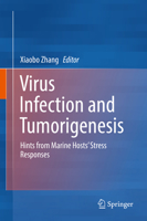 Virus Infection and Tumorigenesis: Hints from Marine Hosts’ Stress Responses 9811361975 Book Cover