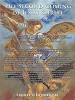 The Second Coming of Jesus Christ.: The Return of the King 1456752251 Book Cover