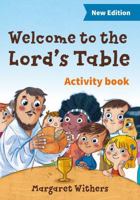 Welcome to the Lord's Table activity book 0857464965 Book Cover