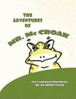 The Adventures of Mr. McCroak 1436342449 Book Cover