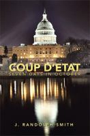 Coup D'Etat: Seven Days in October 1483668126 Book Cover