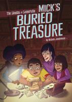 Mick's Buried Treasure 1496531787 Book Cover
