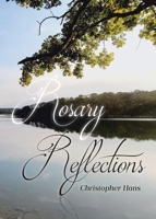 Rosary Reflections B0FHKFHHL5 Book Cover