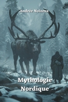 Mythologie Nordique (French Edition) B0DQ1X74BN Book Cover