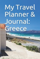 My Travel Planner & Journal: Greece 1660403251 Book Cover