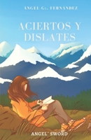Aciertos y dislates 9878693082 Book Cover