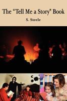 The "Tell Me a Story" Book 1425979939 Book Cover