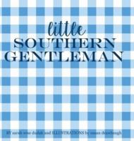 Little Southern Gentleman 1638218242 Book Cover