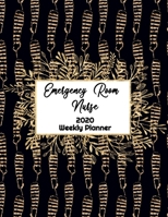Emergency Room Nurse Weekly Planner: ER RN, Everyone Needs a Plan, Keep Your Life Organized and Sane, Relax with Inspirational Coloring Pages 1676470409 Book Cover