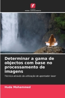 Determinar a gama de objectos com base no processamento de imagens 6205860198 Book Cover