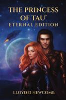 The Princess of Tau': Eternal Edition B0FR5P1CKD Book Cover