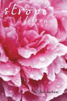 Stropi de Roua: Poezii Inspirate 1491825758 Book Cover