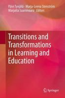 Transitions and Transformations in Learning and Education 9400723113 Book Cover
