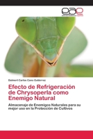 Efecto de Refrigeración de Chrysoperla como Enemigo Natural 3659011347 Book Cover