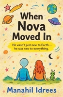 When Nova Moved In B0H77KSBJ8 Book Cover