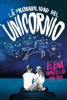 La probabilidad del unicornio 8416327386 Book Cover