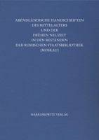 Abendlandische Handschriften Des Mittelalters Und Der Fruhen Neuzeit in Den Bestanden Der Russischen 344710144X Book Cover