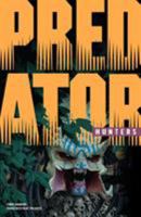Predator: Hunters 1506703925 Book Cover