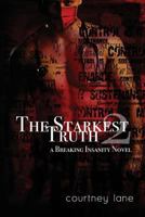 The Starkest Truth 1523486848 Book Cover