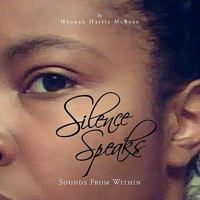 Silence Speaks 1450025099 Book Cover