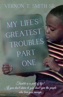 My Life's Greatest Troubles 195966722X Book Cover