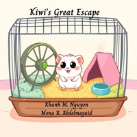Kiwi's Great Escape B0FF331KYK Book Cover