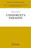 Condorcet's Paradox (Theory and Decision Library C:) 3642070353 Book Cover