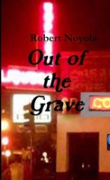 Out of the Grave 0595170323 Book Cover