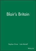 Blair's Britain 0745624596 Book Cover