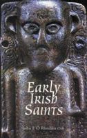 Early Irish Saints 1856073459 Book Cover