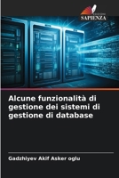 Alcune funzionalità di gestione dei sistemi di gestione di database (Italian Edition) 620816253X Book Cover