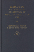 Philological and Historical Commentary on Ammianus Marcellinus XXV 9004142142 Book Cover