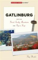 Gatlinburg: With Pigeon Forge, Sevierville, and the Smokies 1935455044 Book Cover