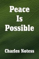 Peace Is Possible 1425778836 Book Cover