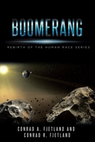 Boomerang: Rebirth of the Human Race Series B0GS43L31Q Book Cover