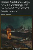 CON LA CONGOJA DE LA PASADA TORMENTA 8483831813 Book Cover