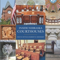 Inside Nebraska Courthouses B0FVQS72KJ Book Cover