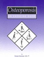 Osteoporosis: An Exercise Guide 0966879201 Book Cover