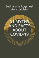 51 Myths and Facts about Covid-19 B095GNLWSV Book Cover