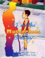 TJ and the Mysterious Stranger 097104872X Book Cover
