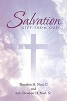 Salvation: Gift From God 1642588598 Book Cover