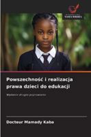 Powszechnosc i realizacja prawa dzieci do edukacji (Polish Edition) 6209027180 Book Cover